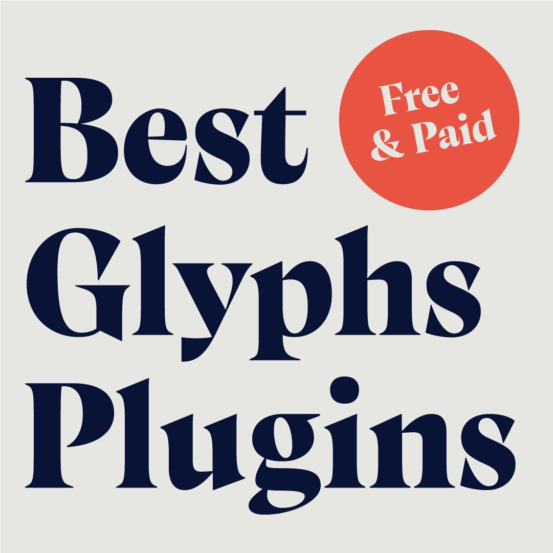 Best Glyphs Plugins