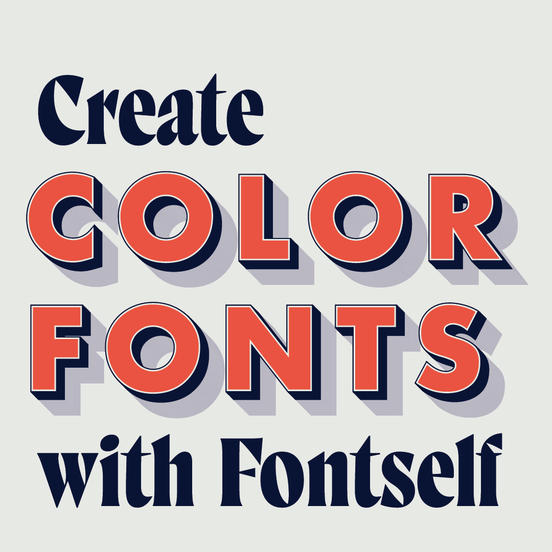 Color Fonts with Fontself